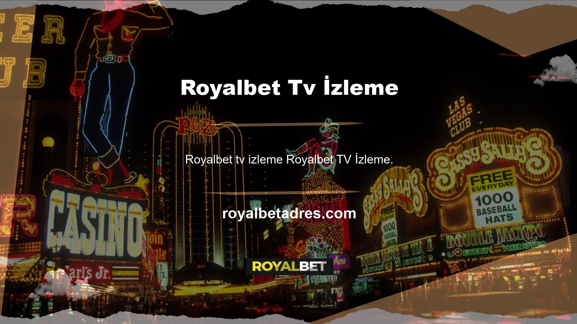Royalbet TV, canlı maçları kimin izleyebileceğini izleyebilir, sitenin bu konuda herhangi bir kısıtlaması yoktur